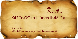 Körözsi Archibáld névjegykártya